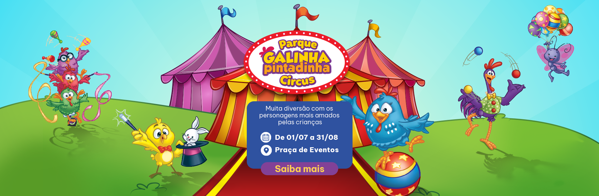 19 - ALL - Galinha Pintadinha Circus - 1920x631.png