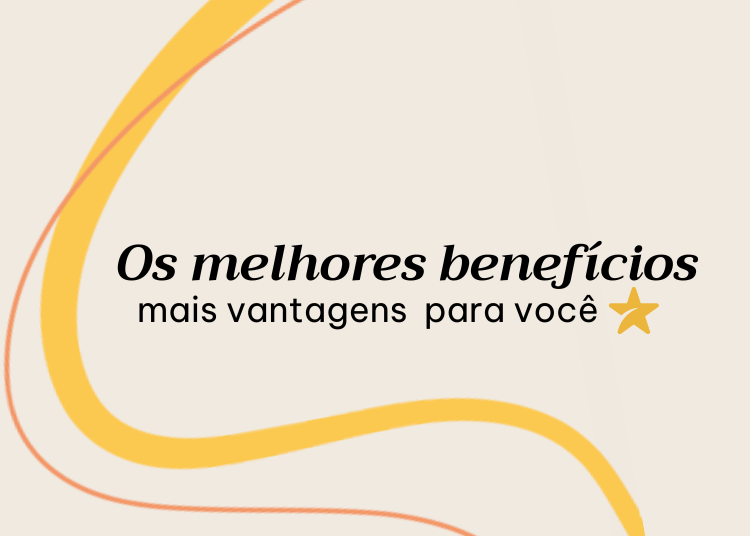 Melhores Benefícios